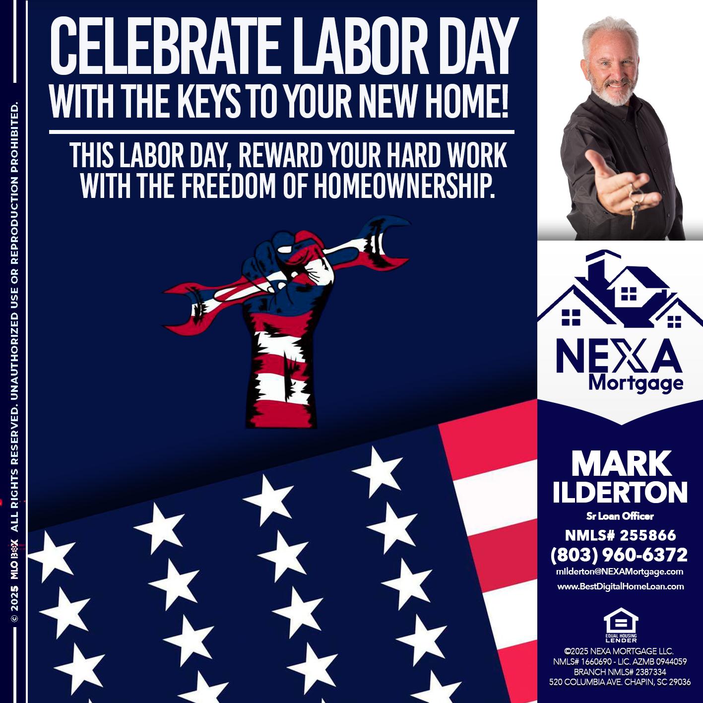 CELEBRATE LABOR DAY - Mark Ilderton -Sr Loan Officer