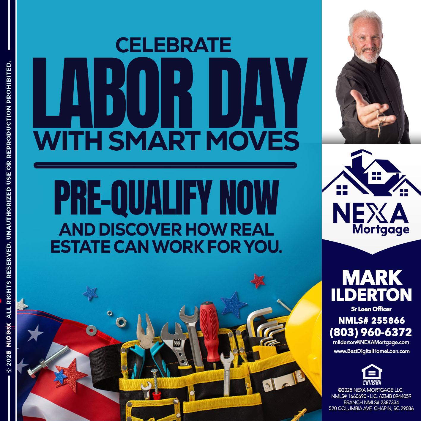 CELEBRATE LABOR DAY - Mark Ilderton -Sr Loan Officer
