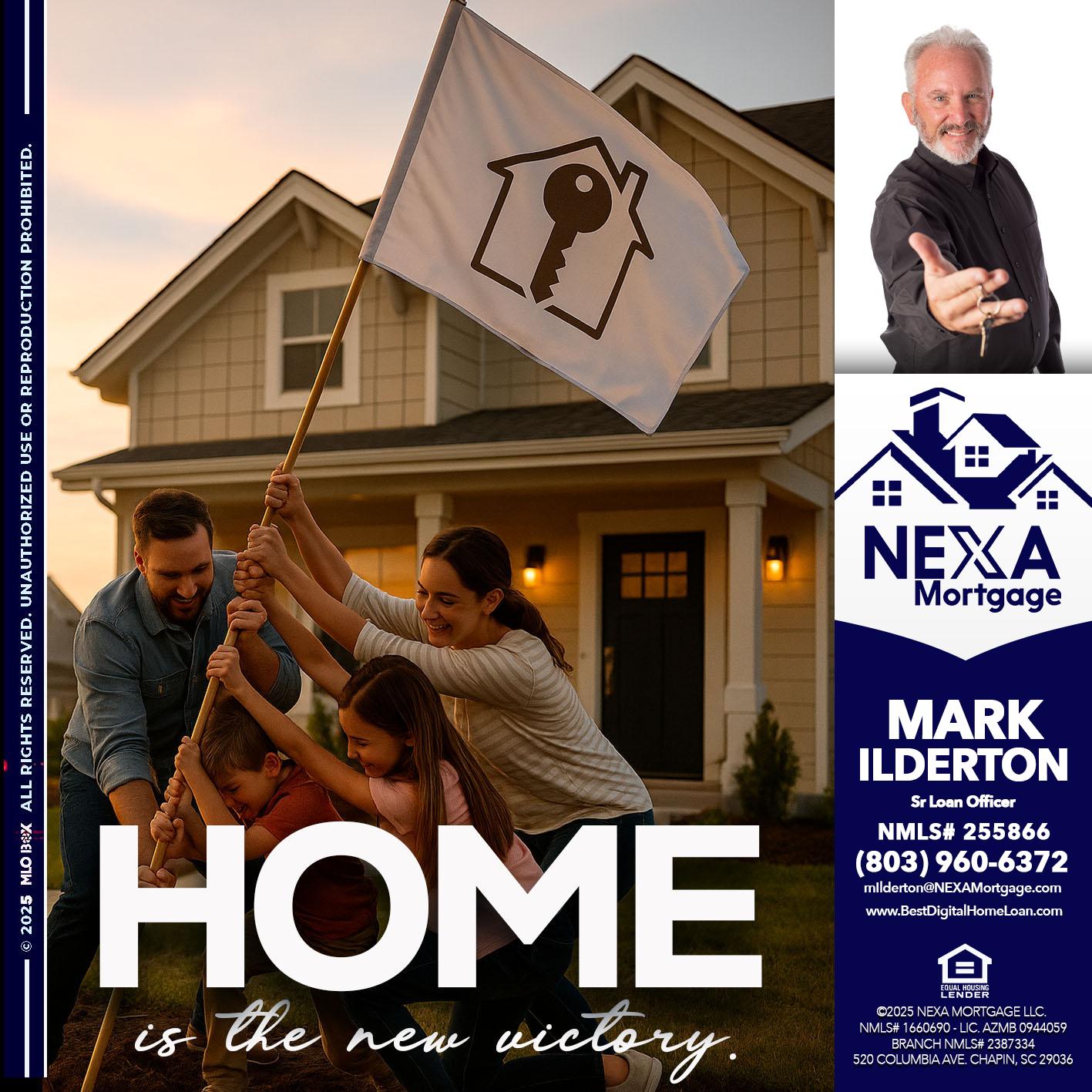 HOME IS - Mark Ilderton -Sr Loan Officer