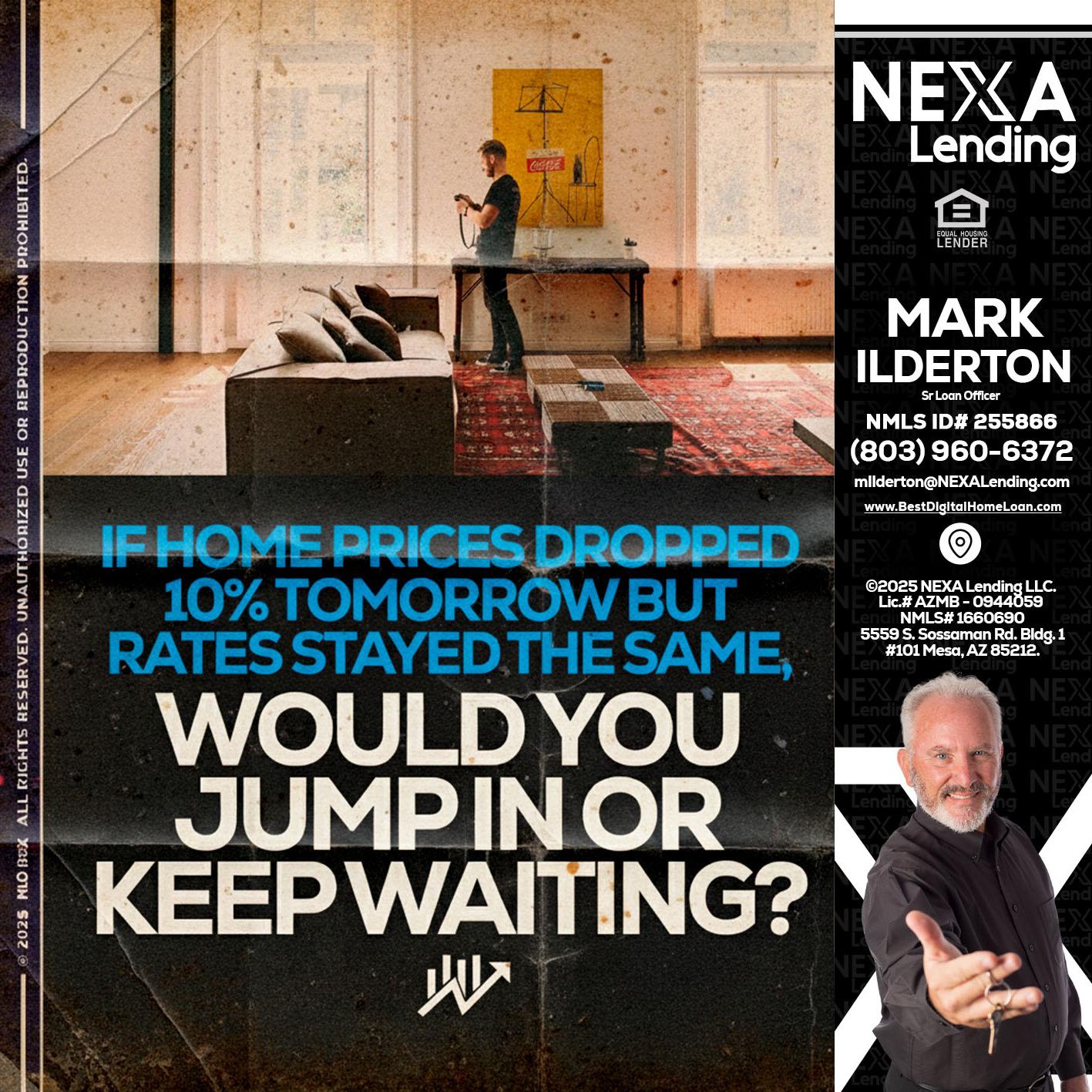 IF HOME PRICES - Mark Ilderton -Sr Loan Officer