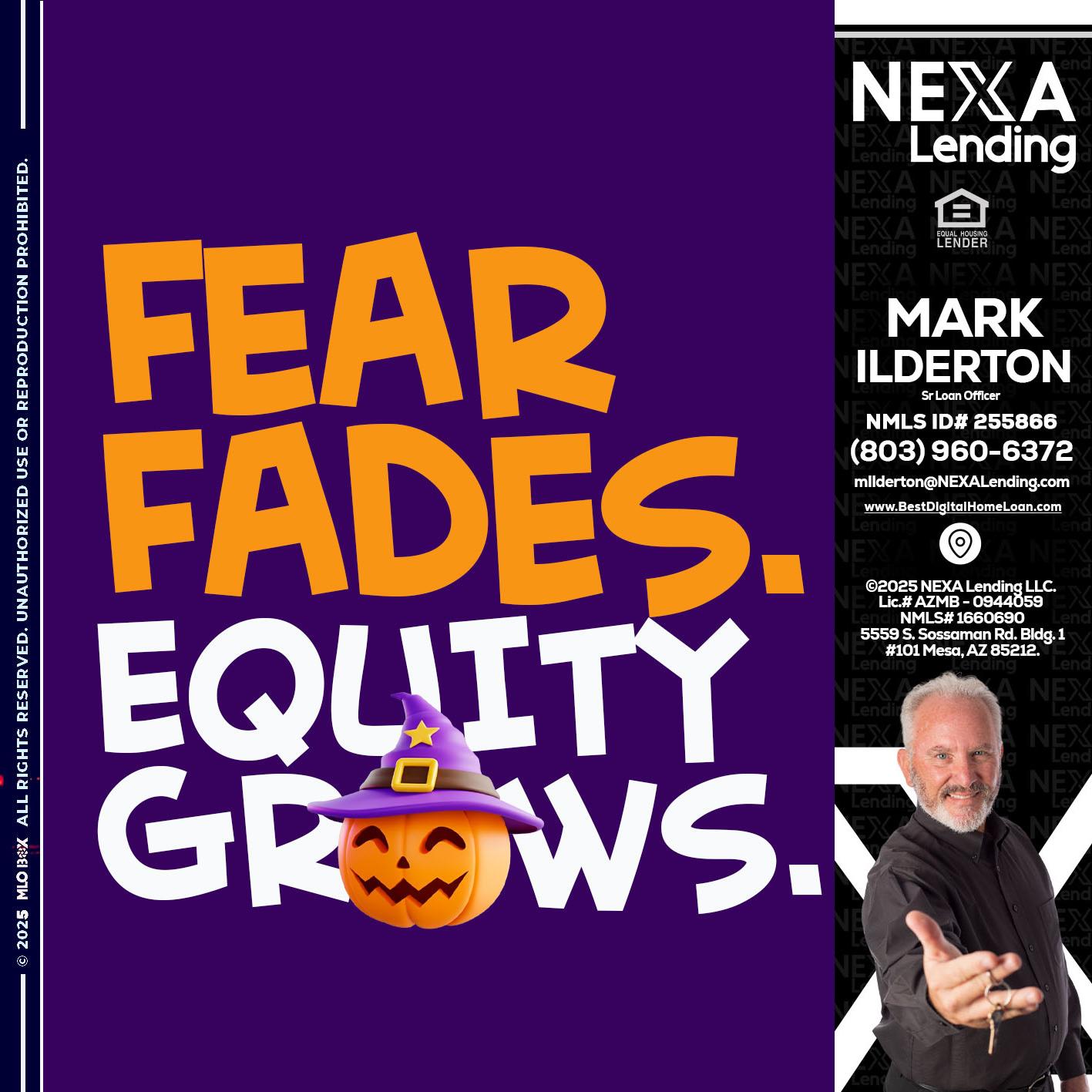 FEAR FADES - Mark Ilderton -Sr Loan Officer