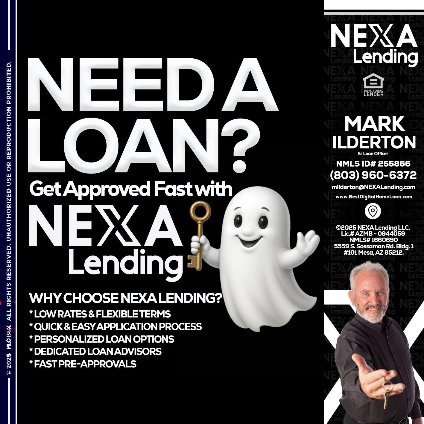 NEED A LOAN? - Mark Ilderton -Sr Loan Officer