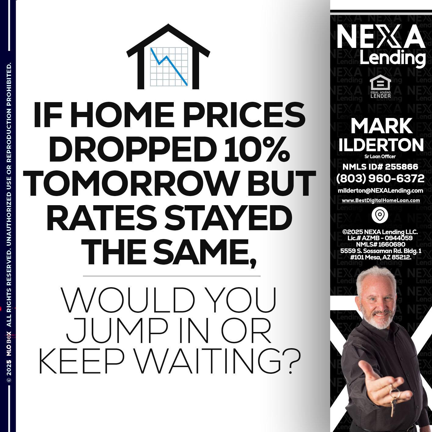 IF HOME PRICES - Mark Ilderton -Sr Loan Officer