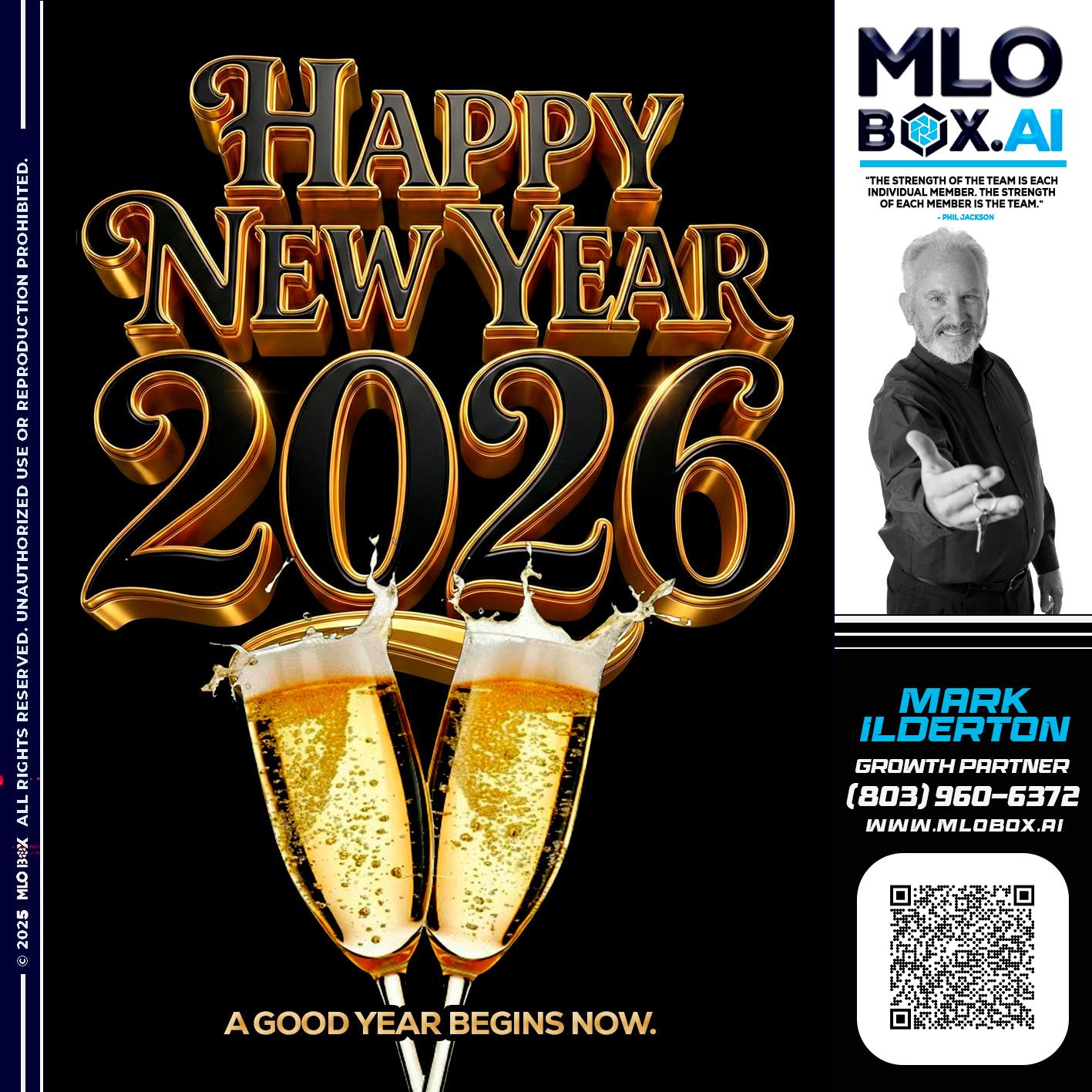 HAPPY NEW YEAR - Mark Ilderton -Sr Loan Officer