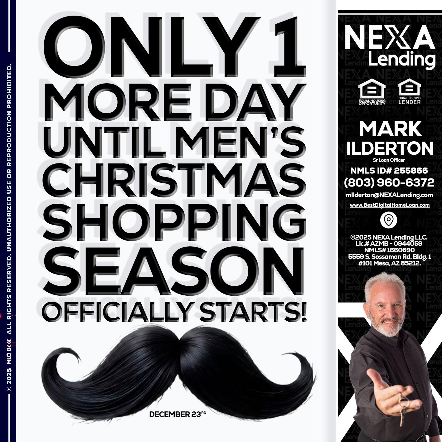ONLY 1 DAY - Mark Ilderton -Sr Loan Officer