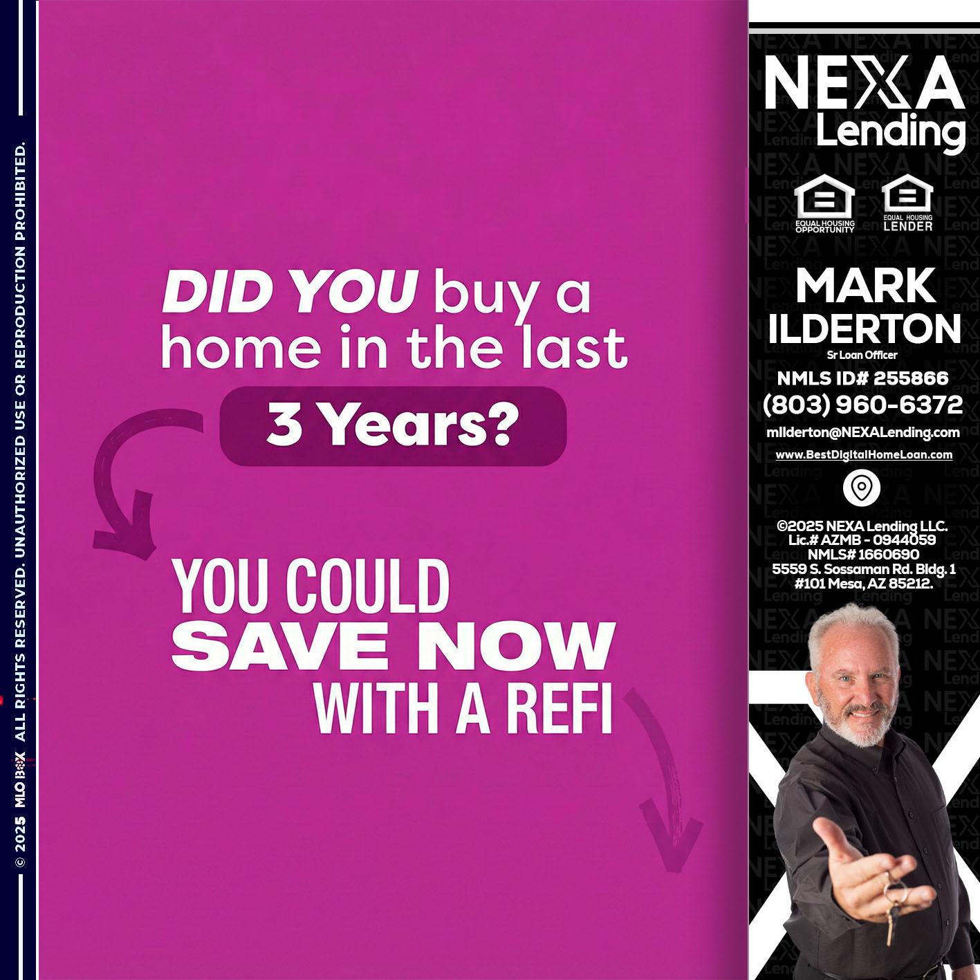 did you - Mark Ilderton -Sr Loan Officer