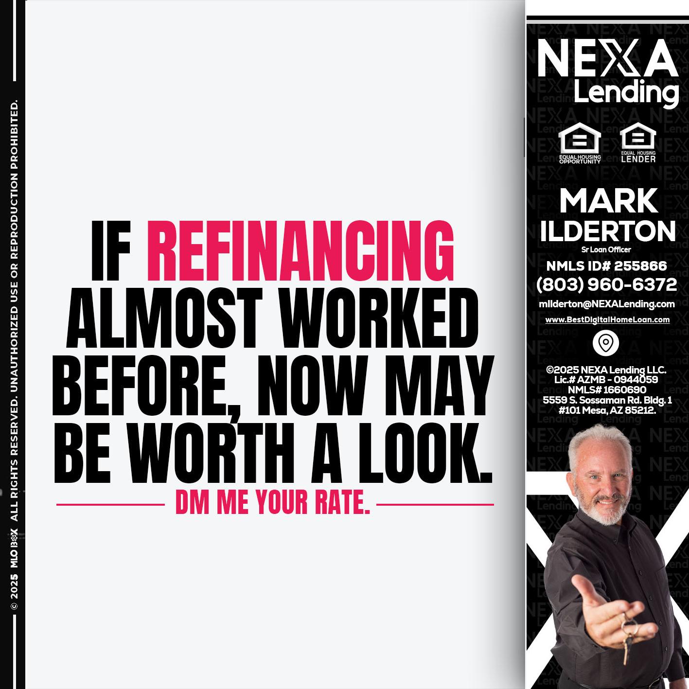 if refinancing - Mark Ilderton -Sr Loan Officer