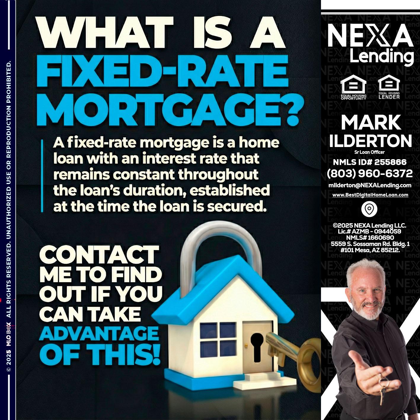 WHAT IS  A FIXED - Mark Ilderton -Sr Loan Officer