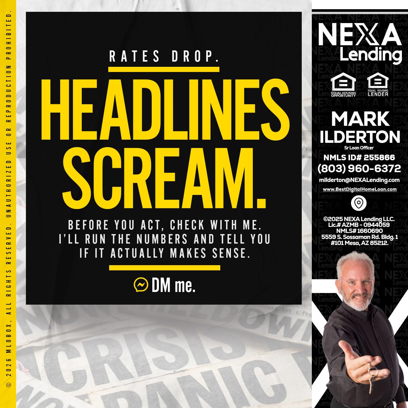 HEADLINES SCREAM - Mark Ilderton -Sr Loan Officer