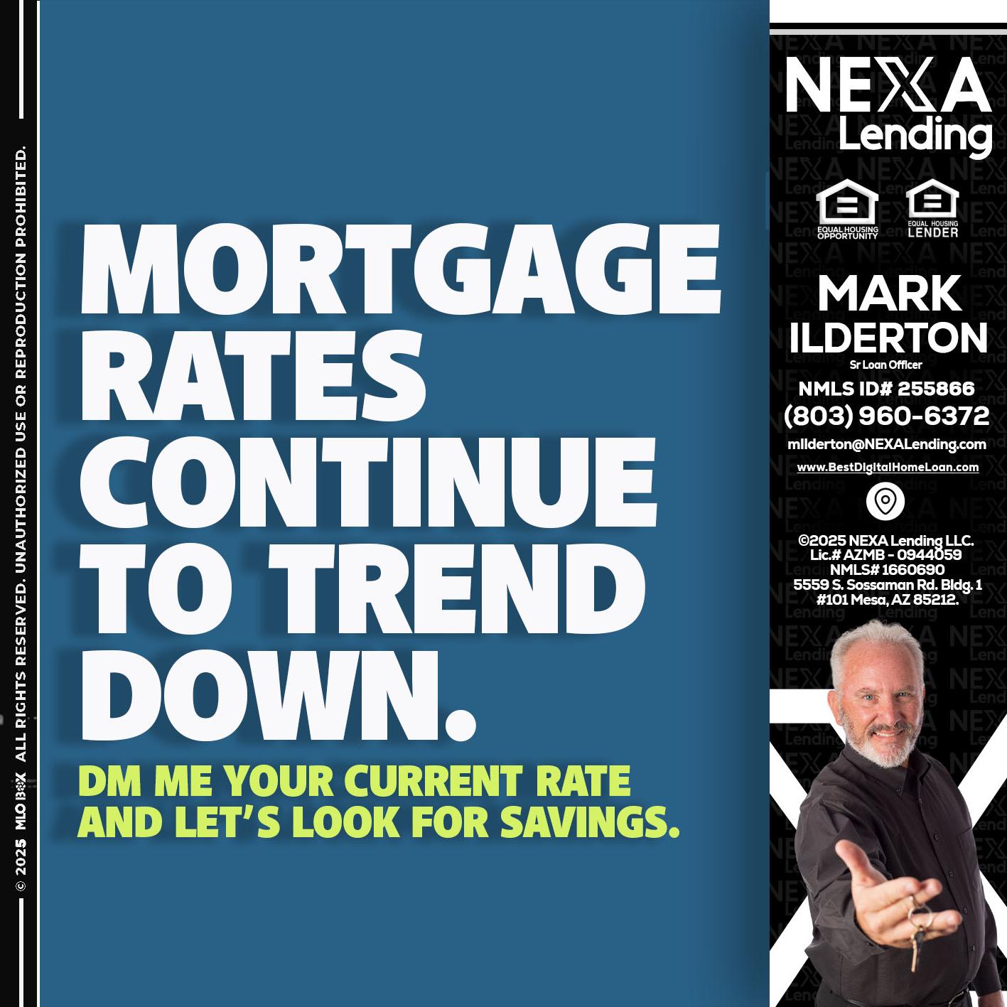 MORTGAGE RATES - Mark Ilderton -Sr Loan Officer