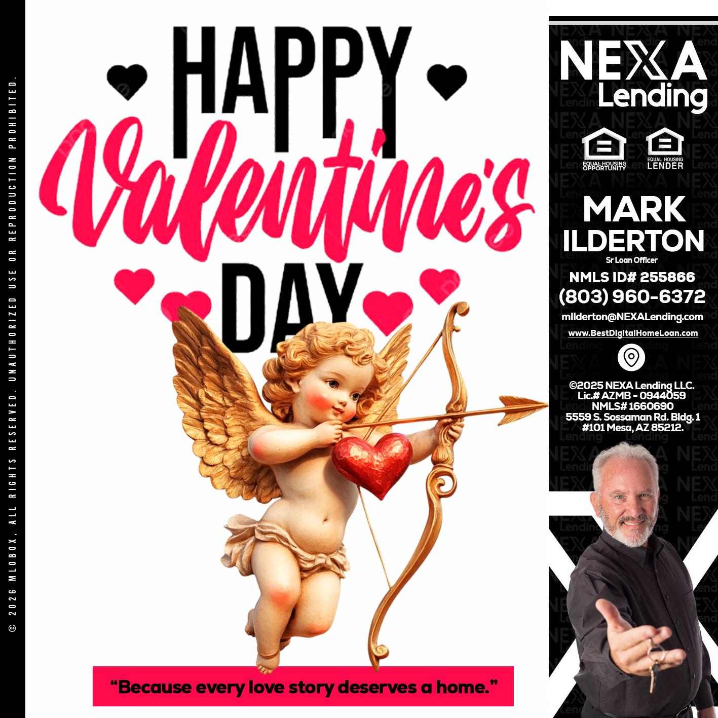 happy valentines day - Mark Ilderton -Sr Loan Officer