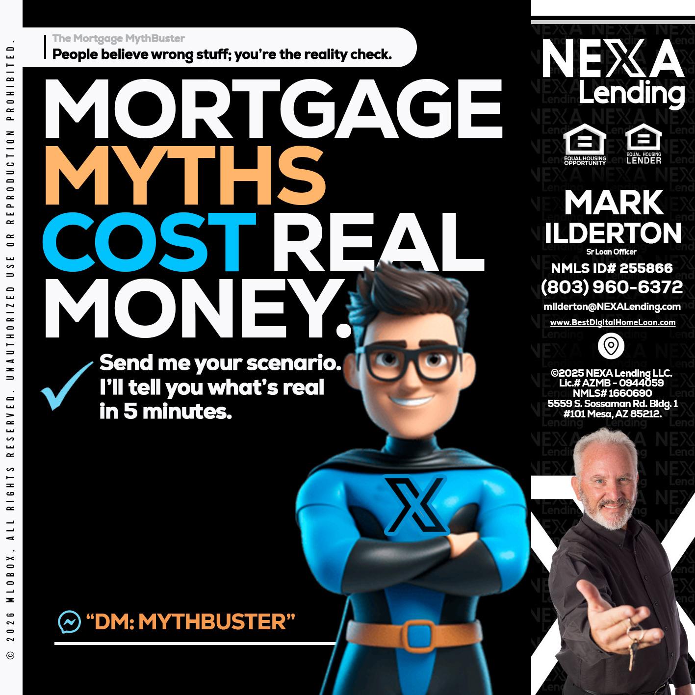 MORTGAGE MYTHS - Mark Ilderton -Sr Loan Officer