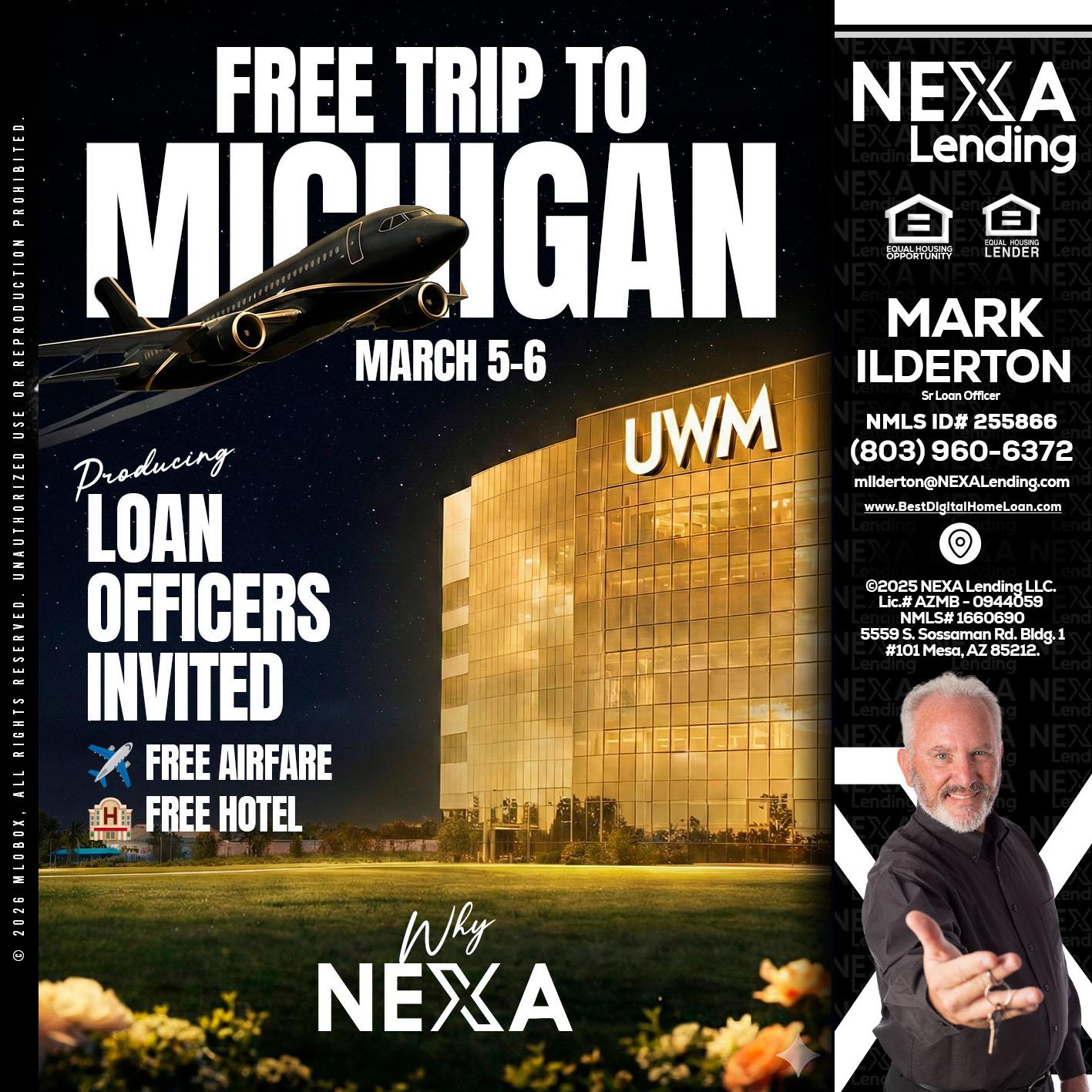 free Michigan trip - Mark Ilderton -Sr Loan Officer