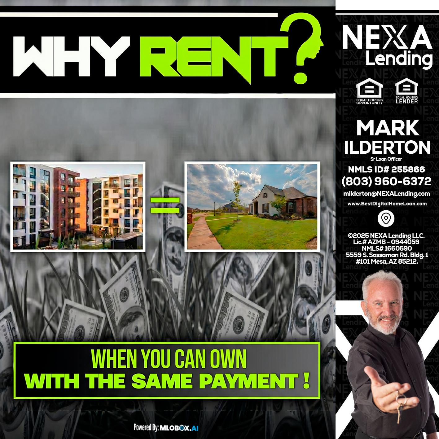 WHY RENT? - Mark Ilderton -Sr Loan Officer