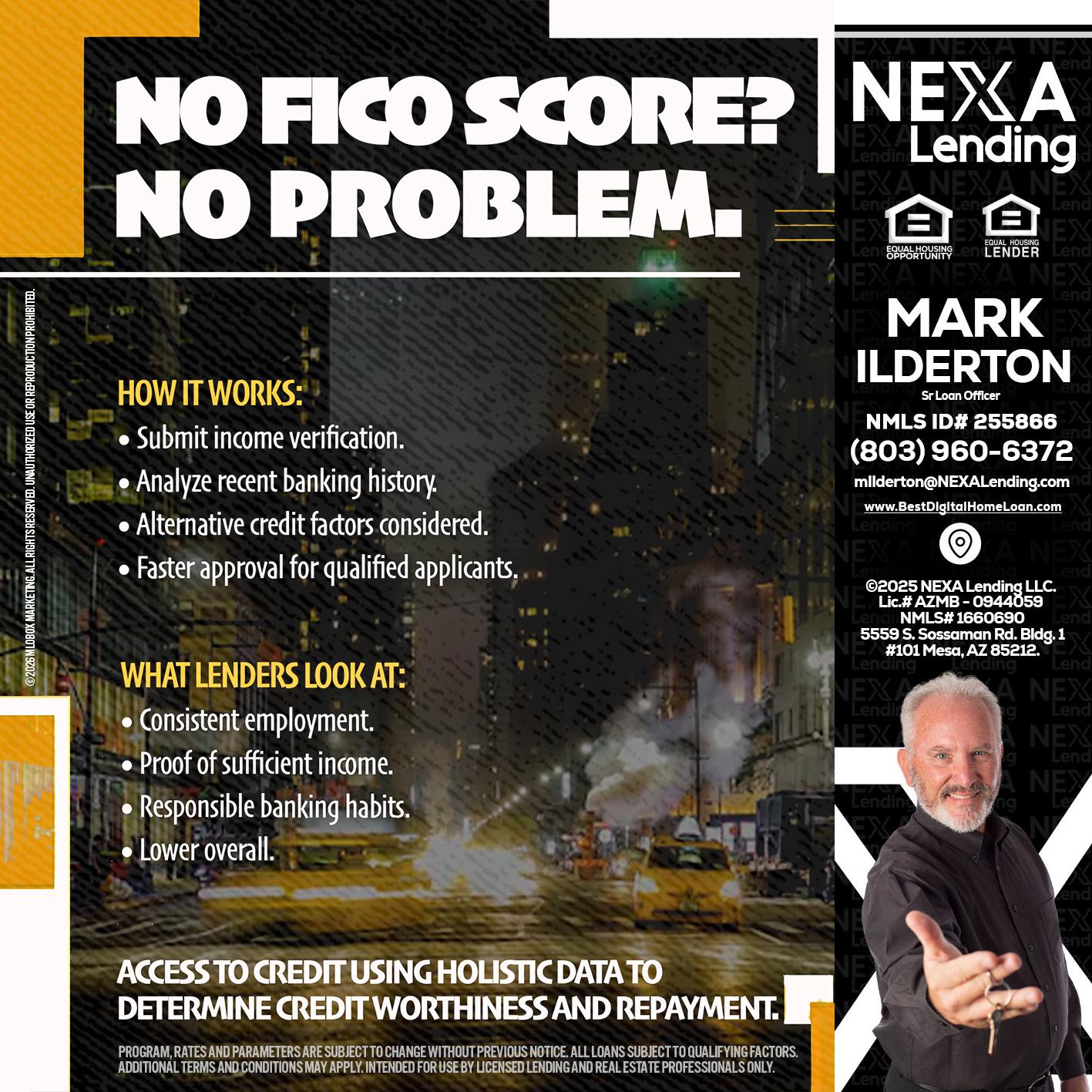 NO FICO SCORE? - Mark Ilderton -Sr Loan Officer