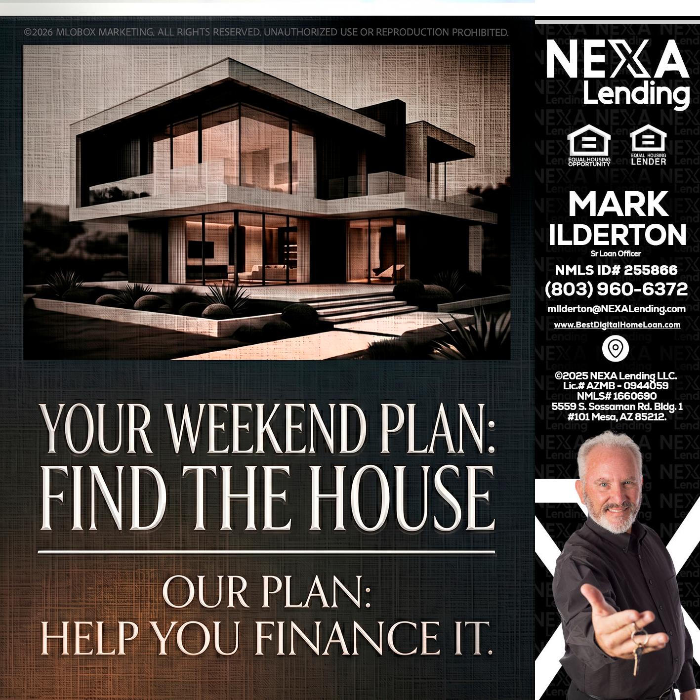 YOUR WEEKEND PLAN - Mark Ilderton -Sr Loan Officer