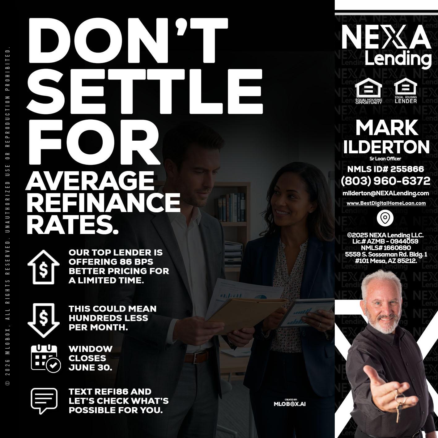 dont settle - Mark Ilderton -Sr Loan Officer