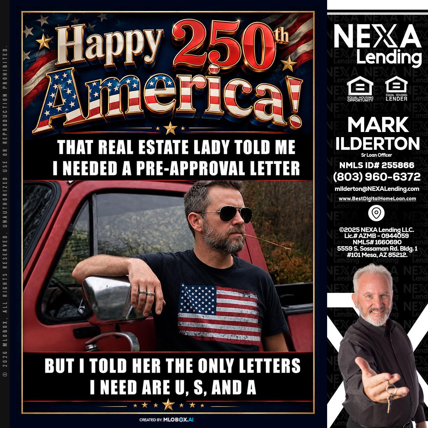 HAPPY 250 TH - Mark Ilderton -Sr Loan Officer