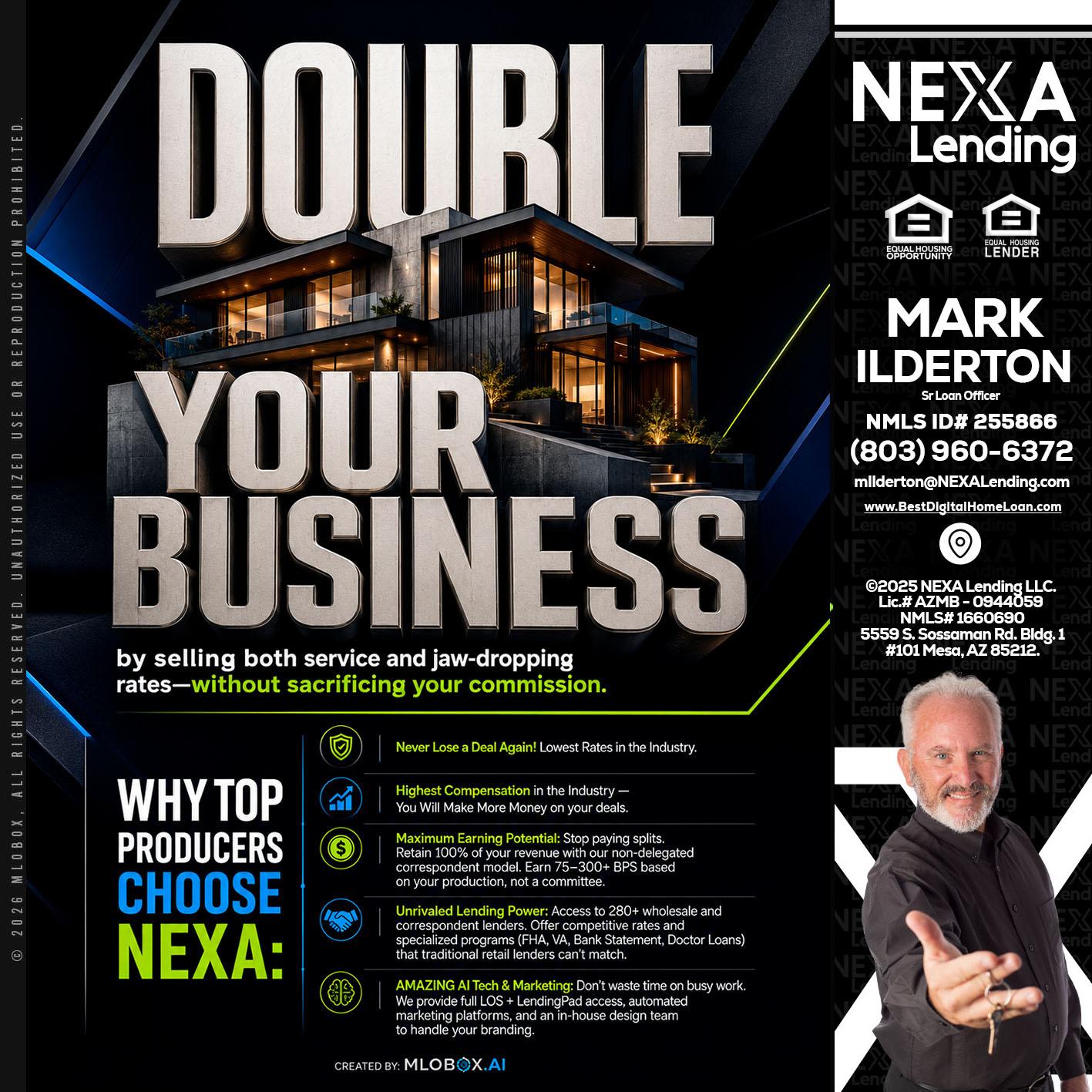 DOUBLE YOUR BUSINESS - Mark Ilderton -Sr Loan Officer