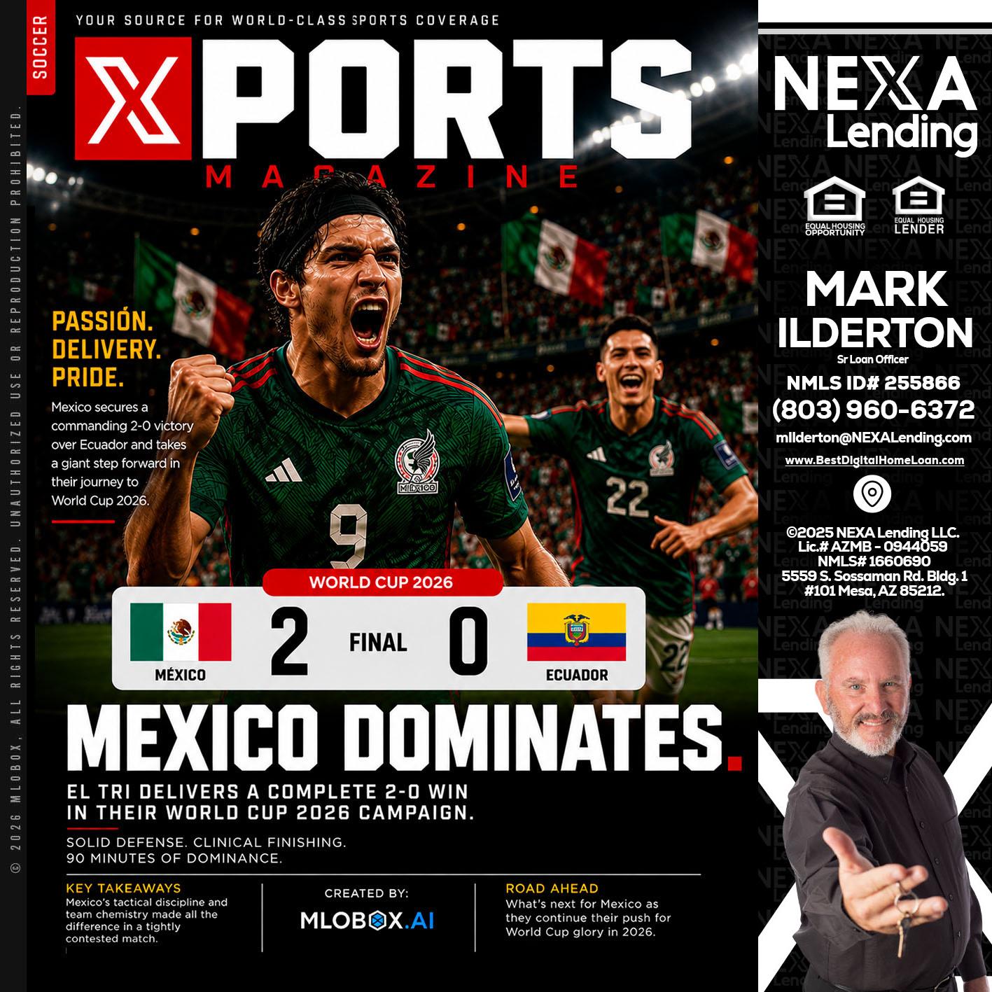 XPORTS MEX 2-0 ECUADOR - Mark Ilderton -Sr Loan Officer