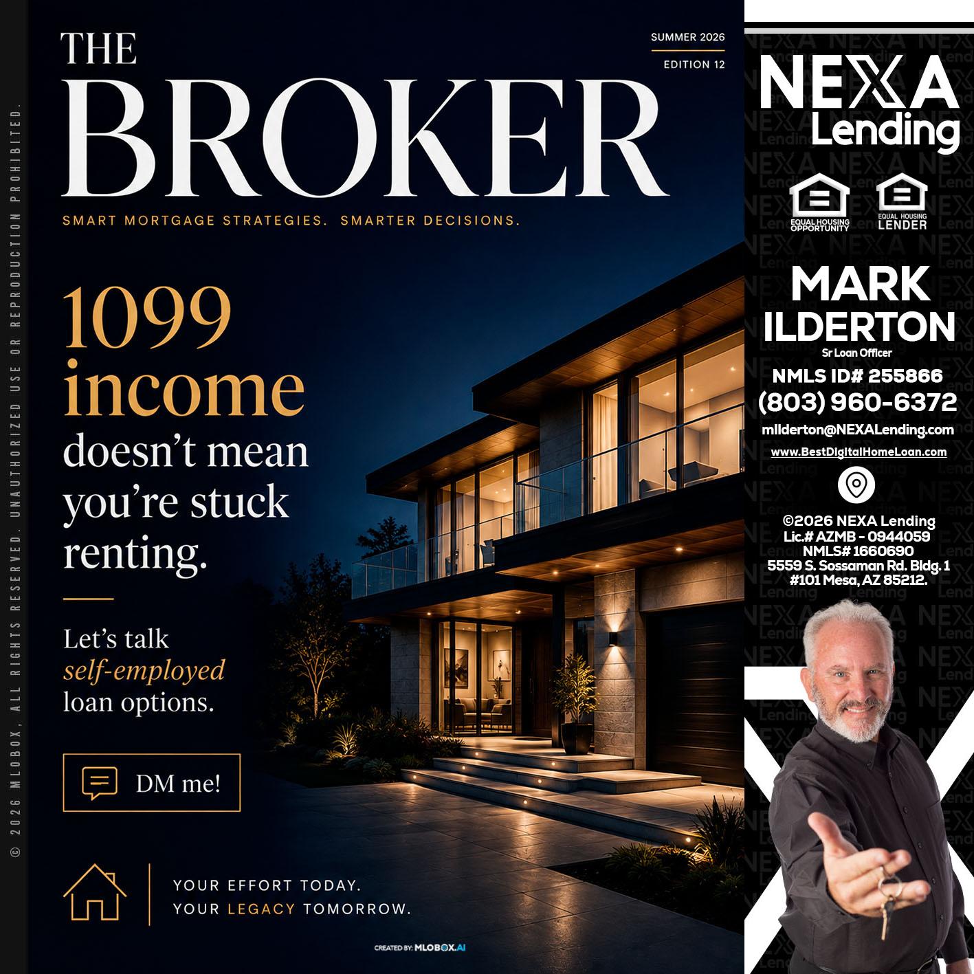 THE BROKER - Mark Ilderton -Sr Loan Officer