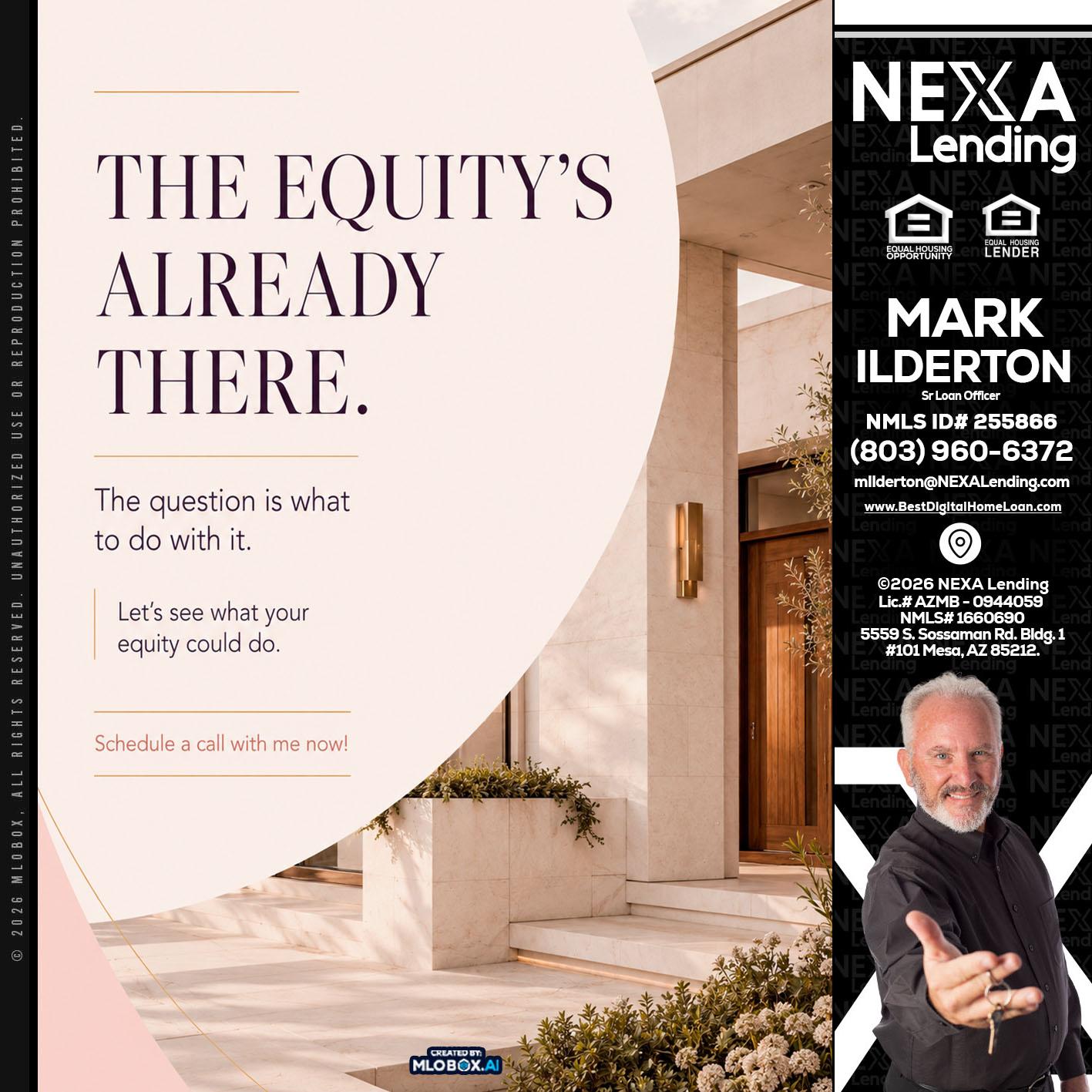 THE EQUITY'S - Mark Ilderton -Sr Loan Officer
