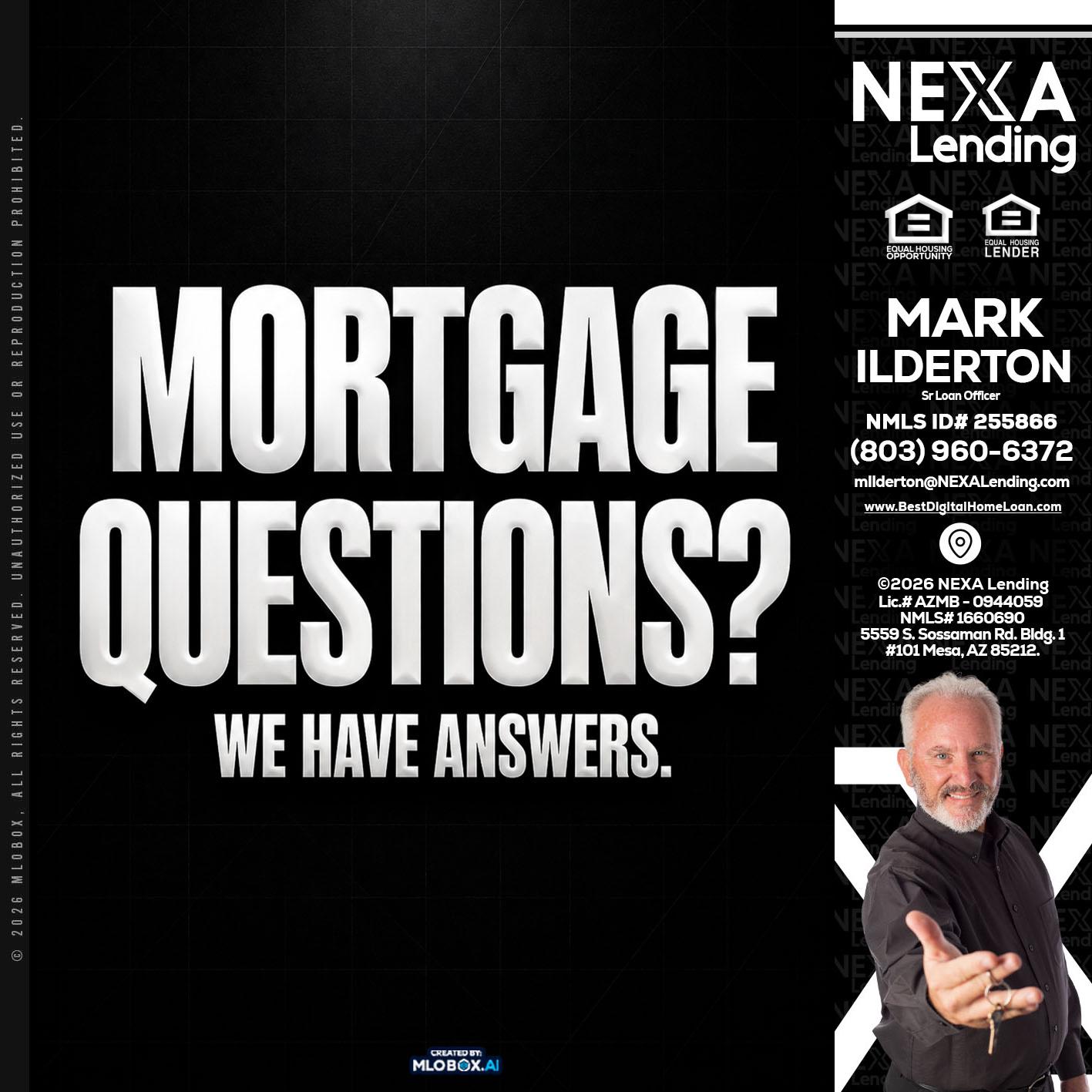 MORTGAGE QUESTION? - Mark Ilderton -Sr Loan Officer