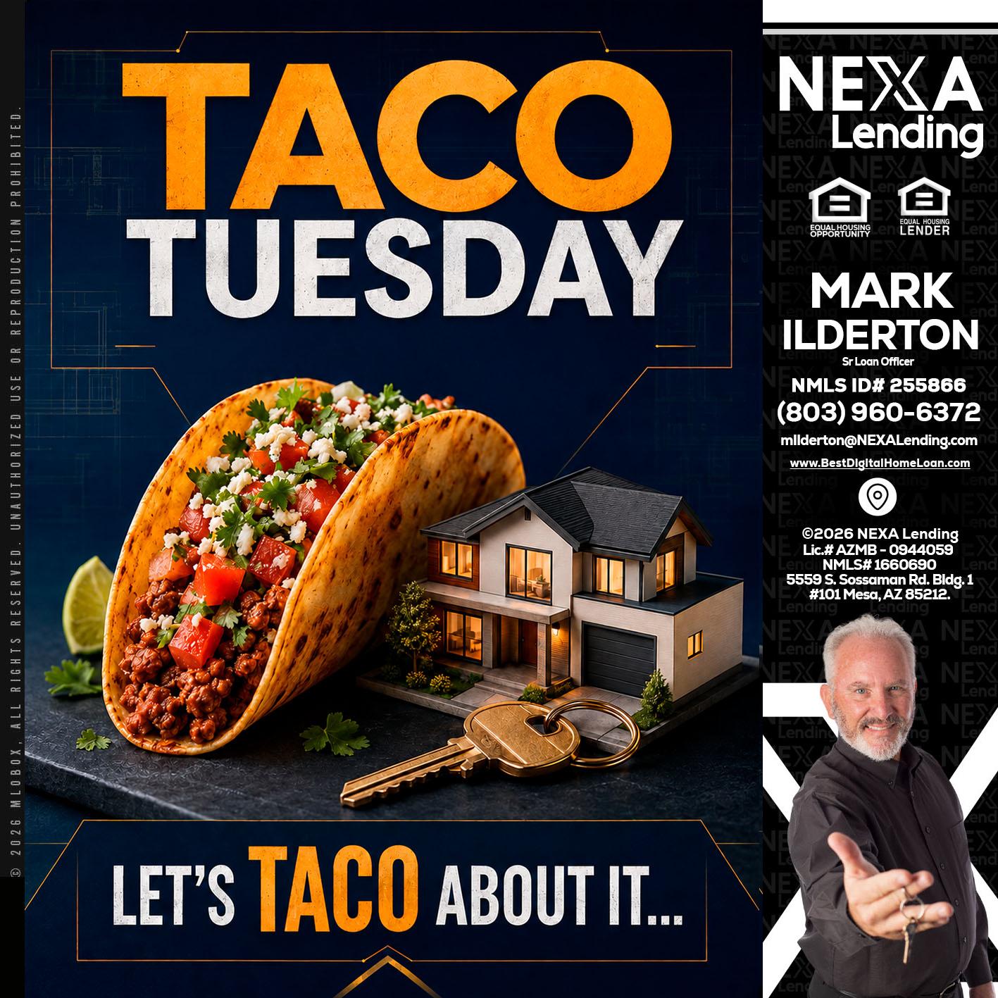 TACO TUESDAY - Mark Ilderton -Sr Loan Officer