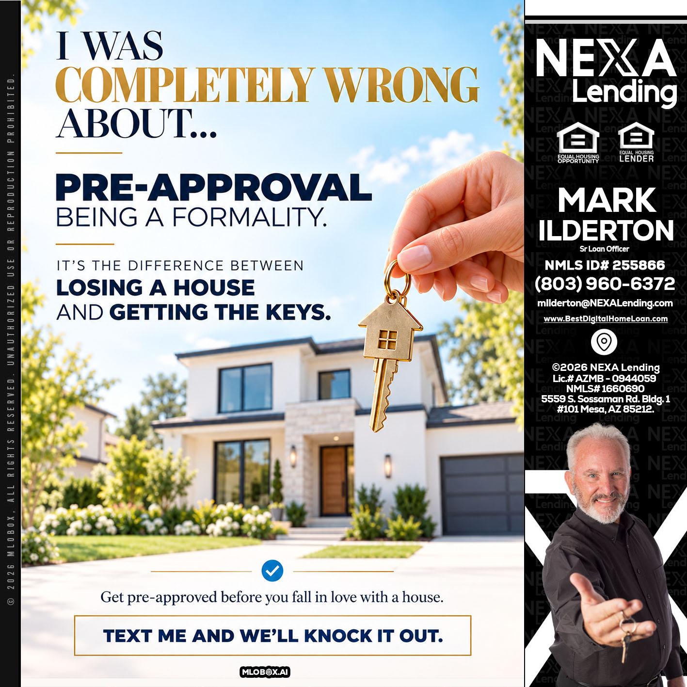 I WAS COMPLETALLY WRONG - Mark Ilderton -Sr Loan Officer