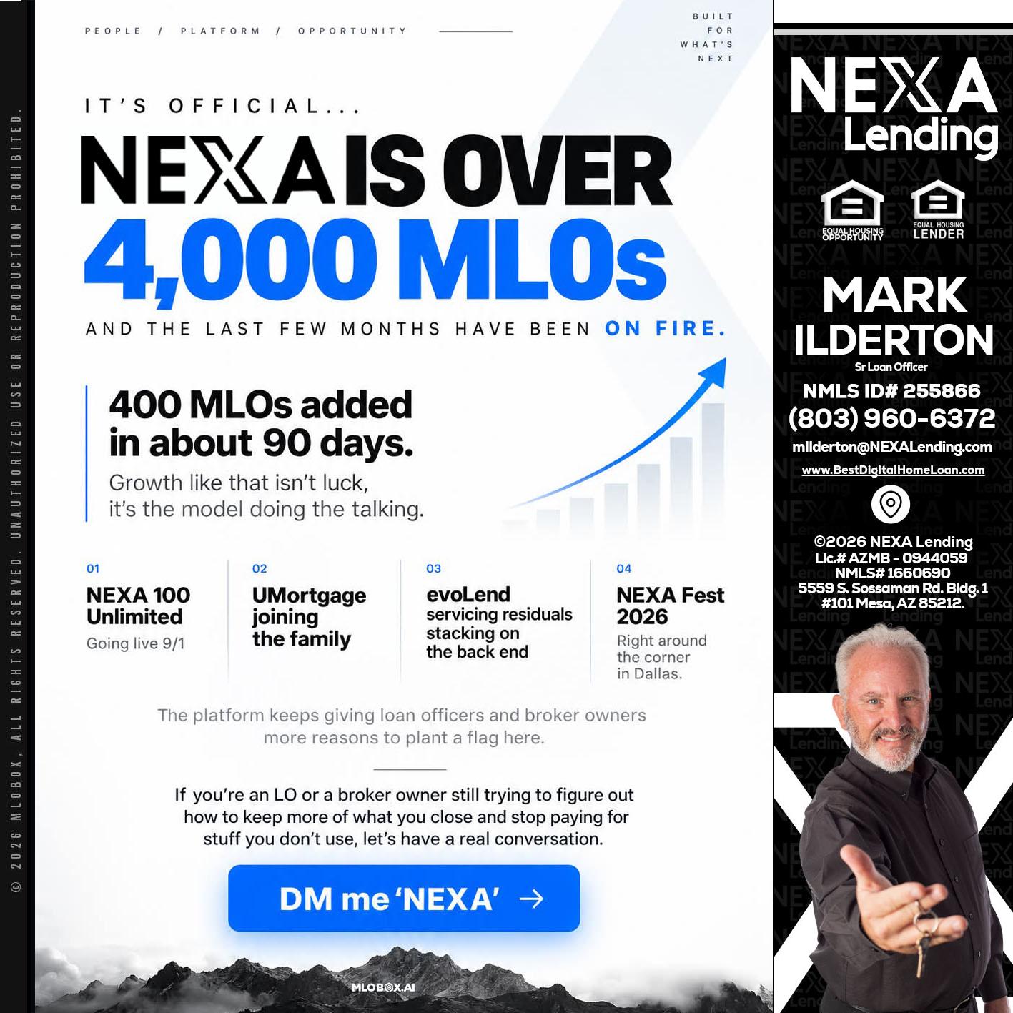 NEXA IS OVER 4000 MLOs - Mark Ilderton -Sr Loan Officer