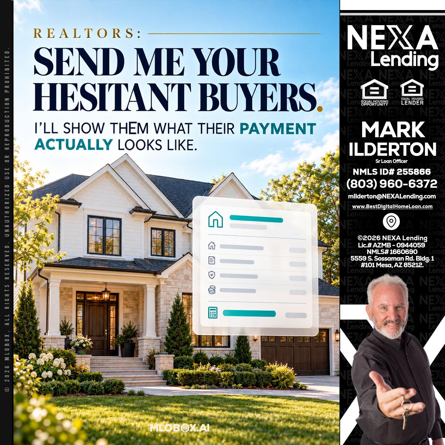 SEND ME YOUR - Mark Ilderton -Sr Loan Officer