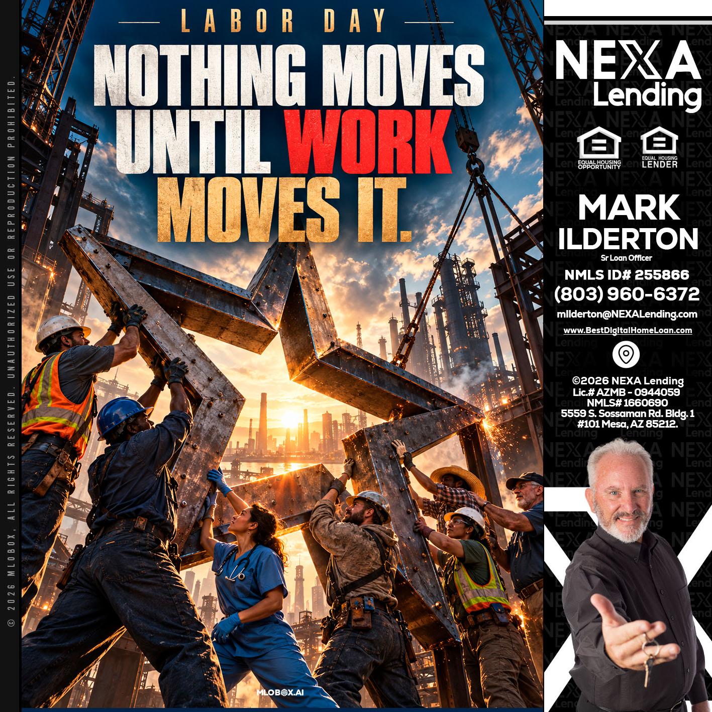 LABOR DAY - Mark Ilderton -Sr Loan Officer