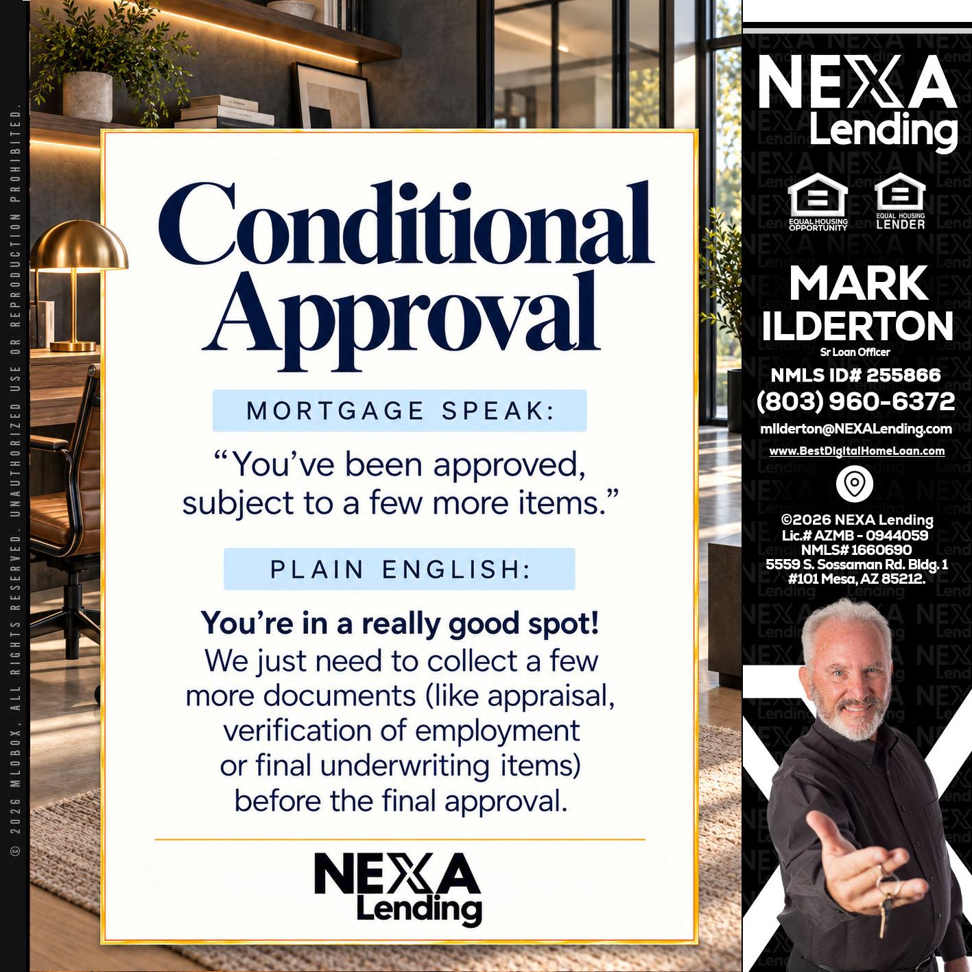CONDITIONAL APROVAL - Mark Ilderton -Sr Loan Officer