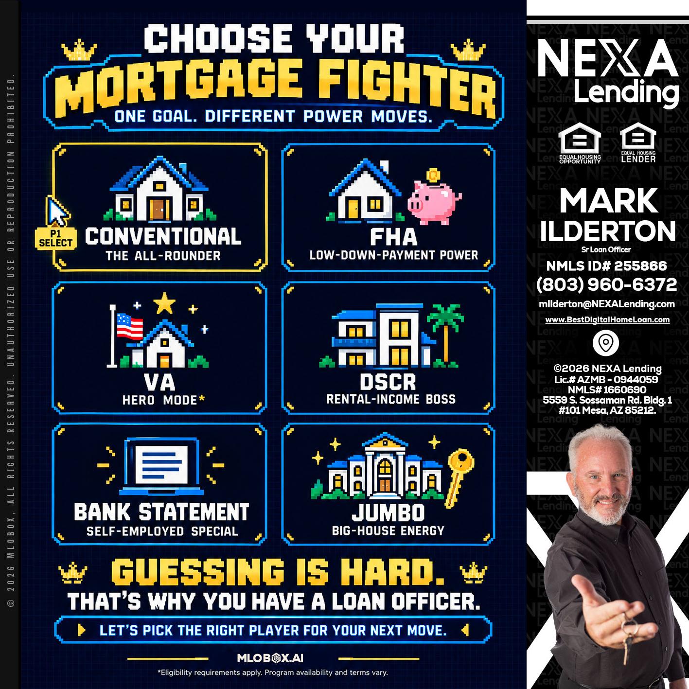 CHOOSE YOUR MORTGAGE - Mark Ilderton -Sr Loan Officer
