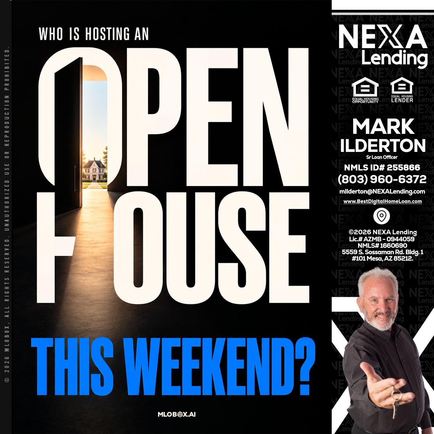 OPEN HOUSE - Mark Ilderton -Sr Loan Officer